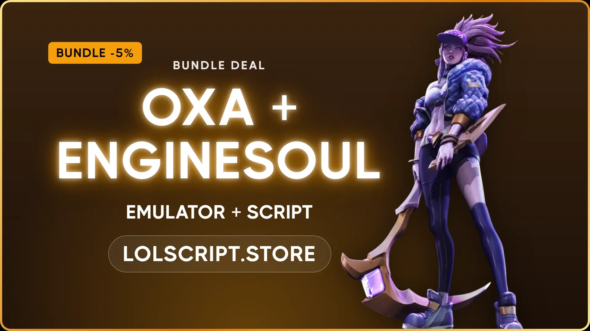OXA + EngineSoul Bundle