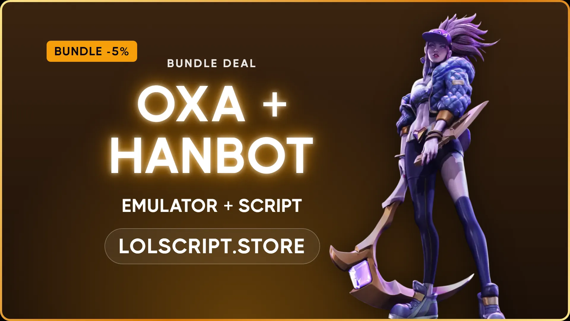 OXA + Hanbot Bundle